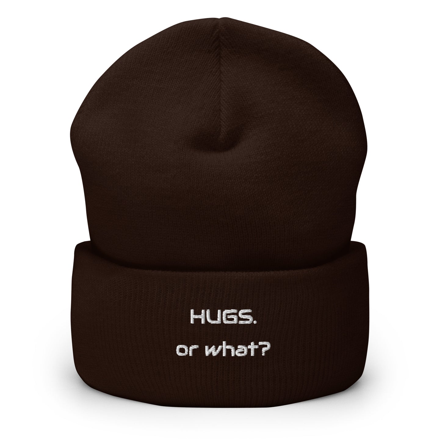 "Hugs or what?" Beanie bestickt