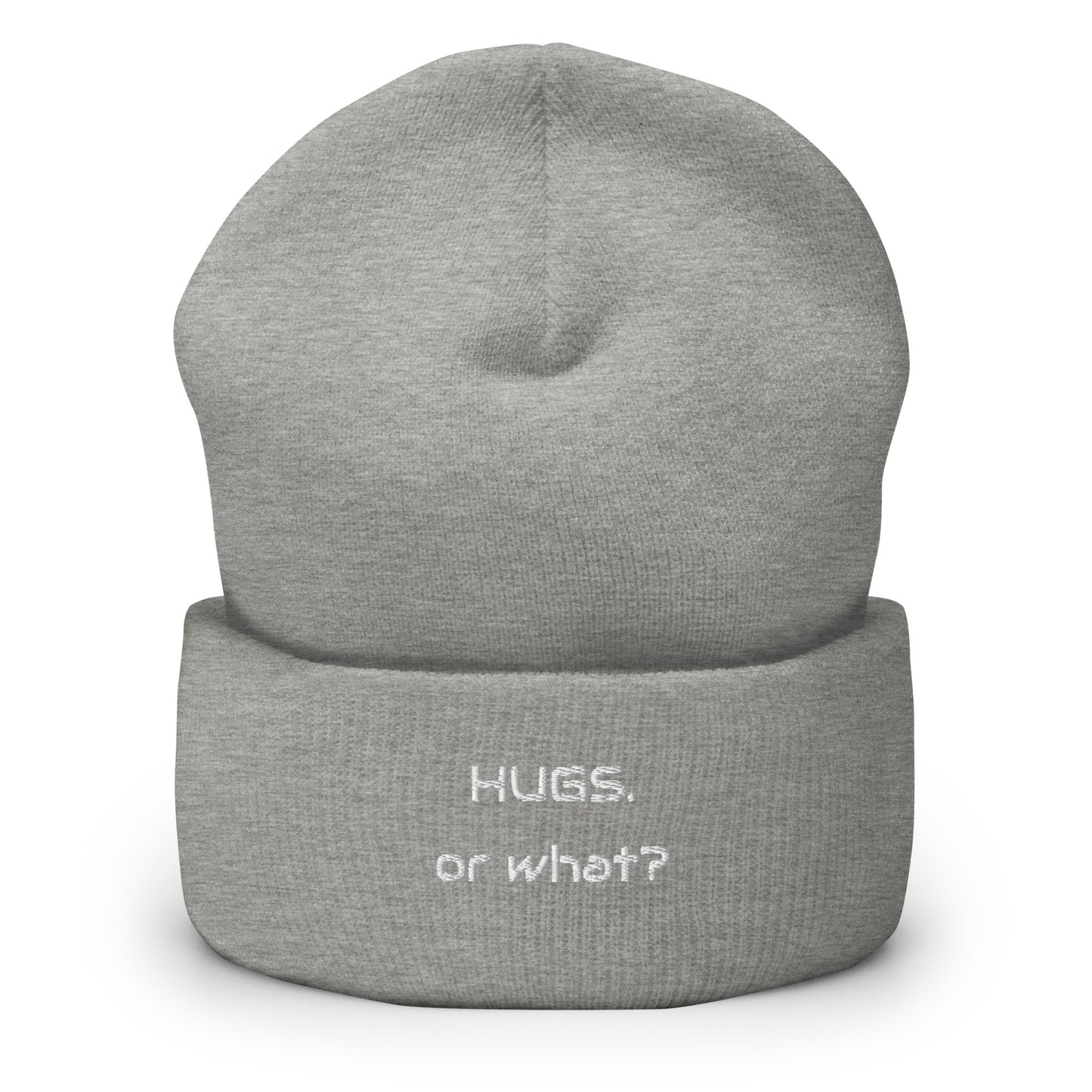 "Hugs or what?" Beanie bestickt