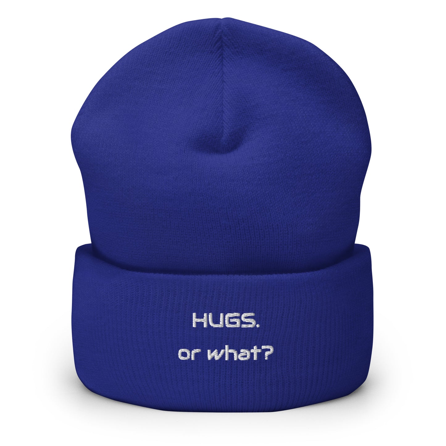 "Hugs or what?" Beanie bestickt